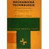 Dobrovolný, B., Václavovič, A.: Mechanická technologie