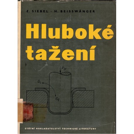 Siebel, E., Beisswägner, H.: Hluboké tažení