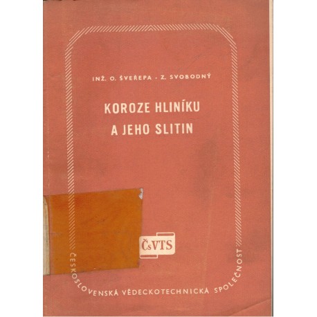 Šveřepa, O., Svobodný, Z.: Koroze hliníku a jeho slitin