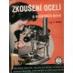 Walla, V.: Zkoušení ocelí a ostatních kovů