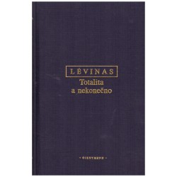 Lévinas, E.: Totalita a nekonečno