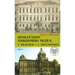 Sklenář, K.: Společnost Národního muzea v dějinách i v současnosti