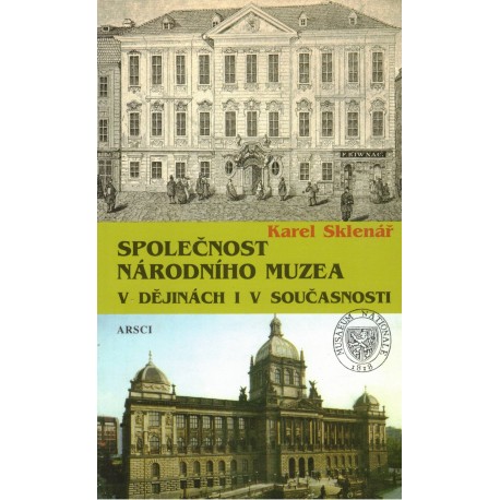 Sklenář, K.: Společnost Národního muzea v dějinách i v současnosti