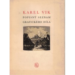 Borovský, J., Borovská, N.: Karel Vik. Popisný seznam grafického díla