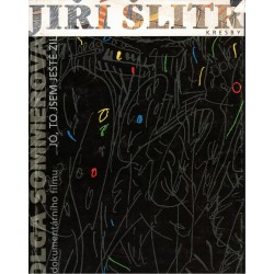 Sommerová, O.: Z dokumentárního filmu Jó, to jsem ještě žil. Jiří Šlitr kresby