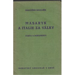 Bednařík, F.: Masaryk a Itálie za války