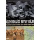Rozhodující bitvy dějin. Úplný přehled bojových střetnutí, která změnila moderní historii