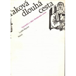 Rejchrt, L.: Taková dlouhá cesta