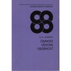 Leonťjev, A. N.: Činnost, vědomí, osobnost