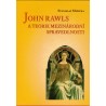 Myšička, S.: John Rawls a teorie mezinárodní spravedlnosti