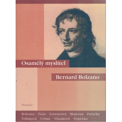 Trlifajová, K.: Osamělý myslitel Bernard Bolzano