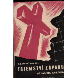 Merežkovskij, D. S.: Tajemství západu Atlantis-Evropa