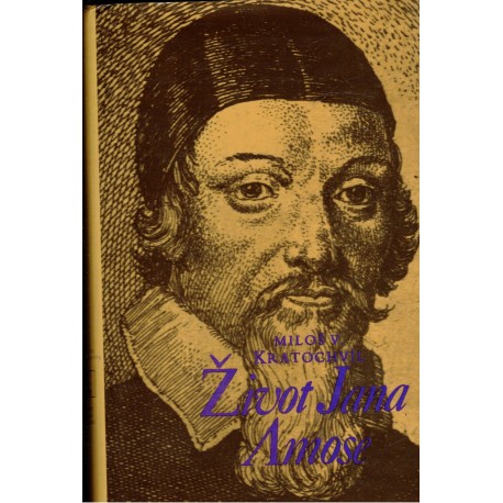 Kratochvíl, M. V.: Život Jana Amose