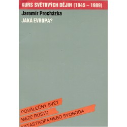 Procházka, J.: Jaká Evropa?