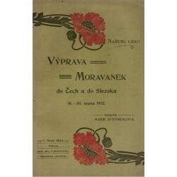 Steyskalová, M.: Výprava Moravanek do Čech a do Slezska 18.-30. srpna 1902