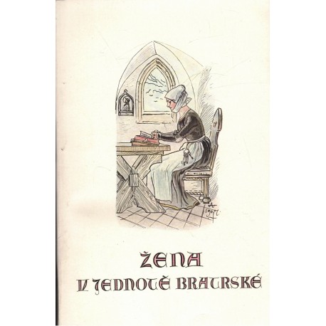 Císařová Kolářová, A.: Žena v Jednotě bratrské