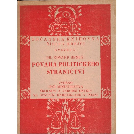 Beneš, E.: Povaha politického stranictví