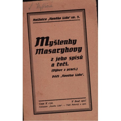 Myšlenky Masarykovy z jeho spisů a řečí