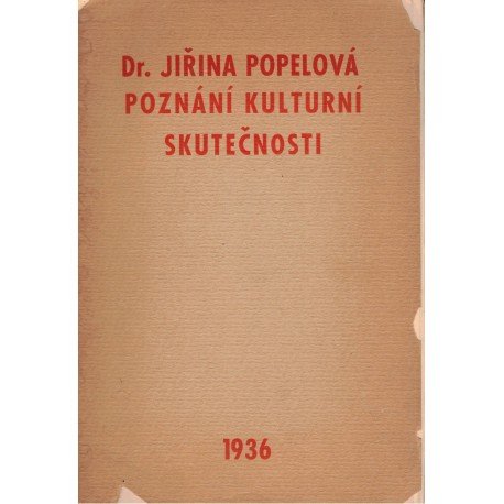 Popelová, J.: Poznání kulturní skutečnosti