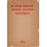 Popelová, J.: Poznání kulturní skutečnosti