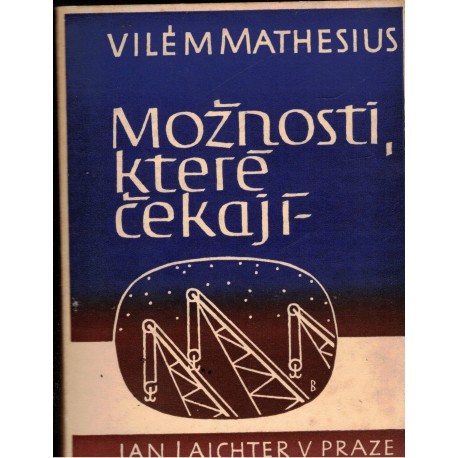 Mathesius, V.: Možnosti, které čekají