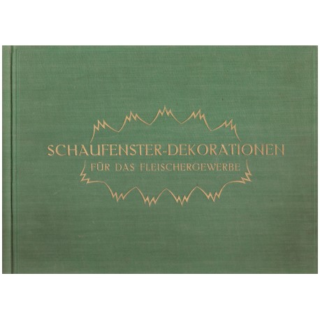 Schaufenster-Dekorationen für das Fleischergewerbe