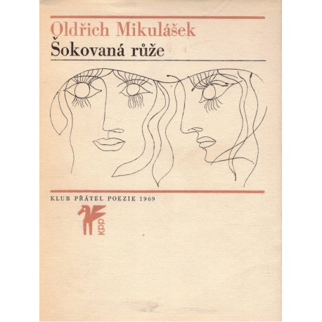 Mikulášek, O.: Šokovaná růže