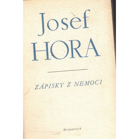 Hora, J.: Zápisky z nemoci