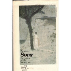 Sova, A.: Když ona přišla na můj sad