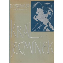 Procházka, F. S.: Král Ječmínek