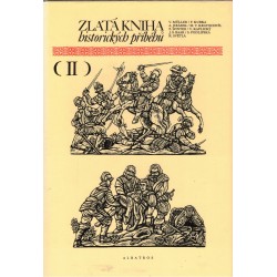 Kolektiv autorů: Zlatá kniha historických příběhů II