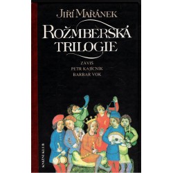 Mařánek, J.: Rožmberská trilogie