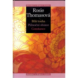 Thomasová, R.: Bilá touha. Půlnoční slunce. Constance