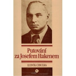 Cibulka, L.: Putování za Josefem Hakenem