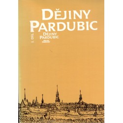 Šebek, F. a kol.: Dějiny Pardubic. 1. díl