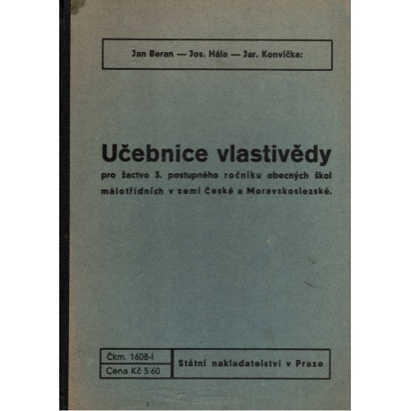 Beran, J., Hála, J., Konvička, J.: Učebnice vlastivědy