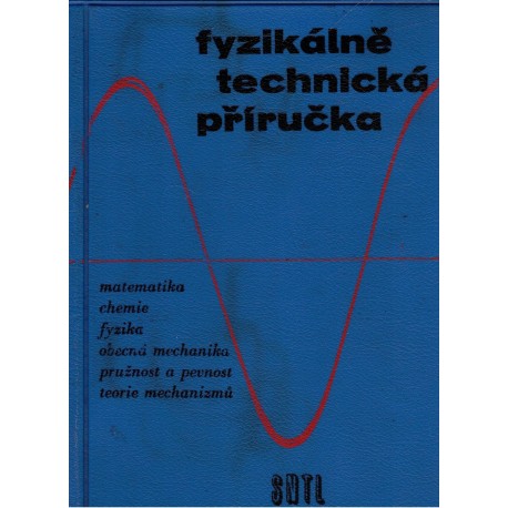 Kolektiv autorů: Fyzikálně technická příručka