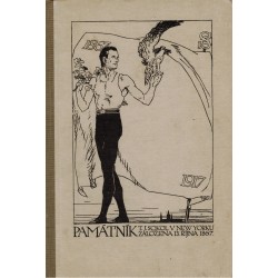 Památník vydaný k oslavě padesátiletého trvání T. J. Sokol v New Yorku 1867-1917