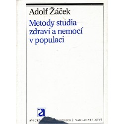 Žáček, A.: Metody studia zdraví a nemocí v populaci