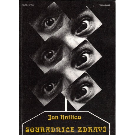 Hnilica, J.: Souřadnice zdraví aneb Praktická psychotronika