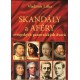 Liška, V.: Skandály a aféry evropských panovnických dvorů