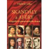 Liška, V.: Skandály a aféry evropských panovnických dvorů