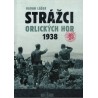 Lášek, R.: Strážci Orlických hor 1938