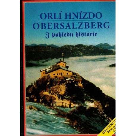 Orlí hnízdo z pohledu historie