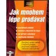 Tracy, B.: Jak mnohem lépe prodávat