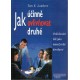 Lambert, T. E.: Jak účinně ovlivňovat druhé