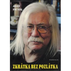 Fousek, J.: Zkrátka bez pozlátky. Rozhlasové fejetony