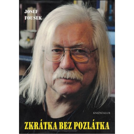 Fousek, J.: Zkrátka bez pozlátky. Rozhlasové fejetony