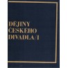 Dějiny českého divadla I, II