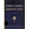 Erazim, K.: Kontrola přesnosti obráběcích strojů